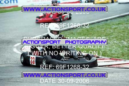 Photo: 69F1268-32 ActionSport Photography 30/09/2006 F6 Karting - Buckmore Park _4_SeniorProKart-SeniorModified #33